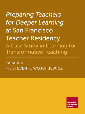 cover image of Preparing Teachers for Deeper Learning at San Francisco Teacher Residency